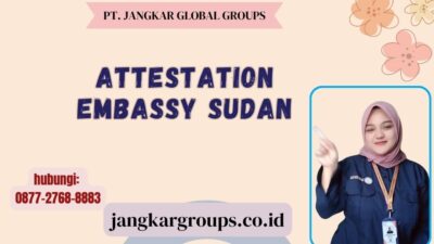 Attestation Embassy Sudan