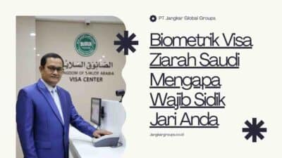 Biometrik Visa Ziarah Saudi Mengapa Wajib Sidik Jari Anda
