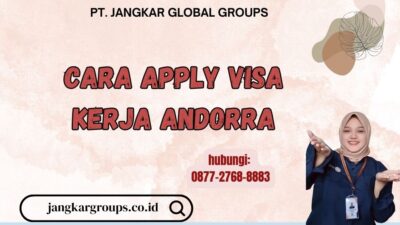 Cara Apply Visa Kerja Andorra