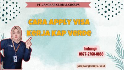 Cara Apply Visa Kerja Kap Verde