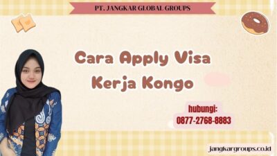 Cara Apply Visa Kerja Kongo