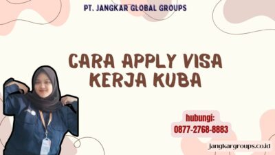 Cara Apply Visa Kerja Kuba