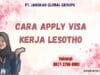 Cara Apply Visa Kerja Lesotho