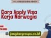 Cara Apply Visa Kerja Norwegia