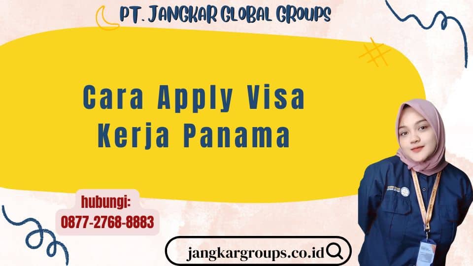 Cara Apply Visa Kerja Panama