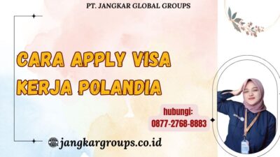 Cara Apply Visa Kerja Polandia