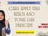 Cara Apply Visa Kerja Sao Tome dan Principe