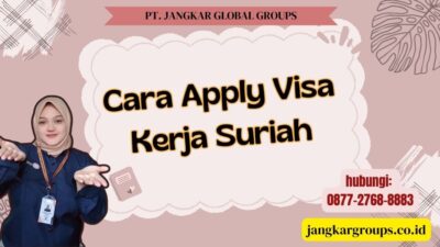 Cara Apply Visa Kerja Suriah