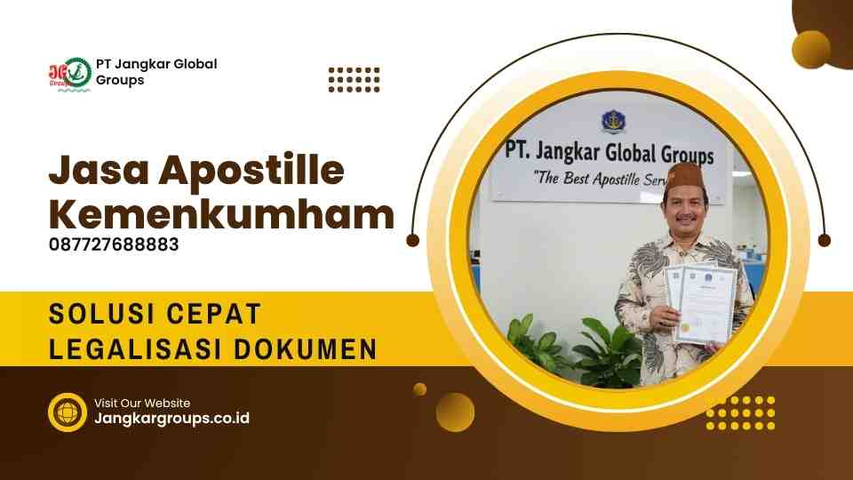 Jasa Apostille Kemenkumham Solusi Cepat Legalisasi Dokumen