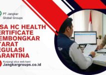 Jasa HC Health Certificate Membongkar Syarat Regulasi Karantina