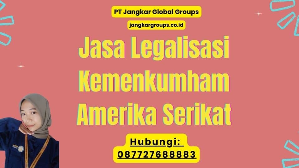 Jasa Legalisasi Kemenkumham Amerika Serikat