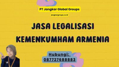 Jasa Legalisasi Kemenkumham Armenia