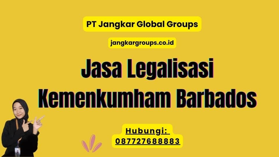 Jasa Legalisasi Kemenkumham Barbados