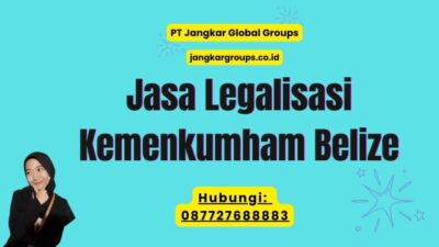 Jasa Legalisasi Kemenkumham Belize