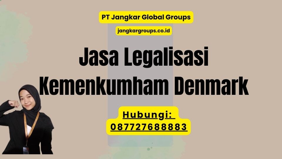 Jasa Legalisasi Kemenkumham Denmark