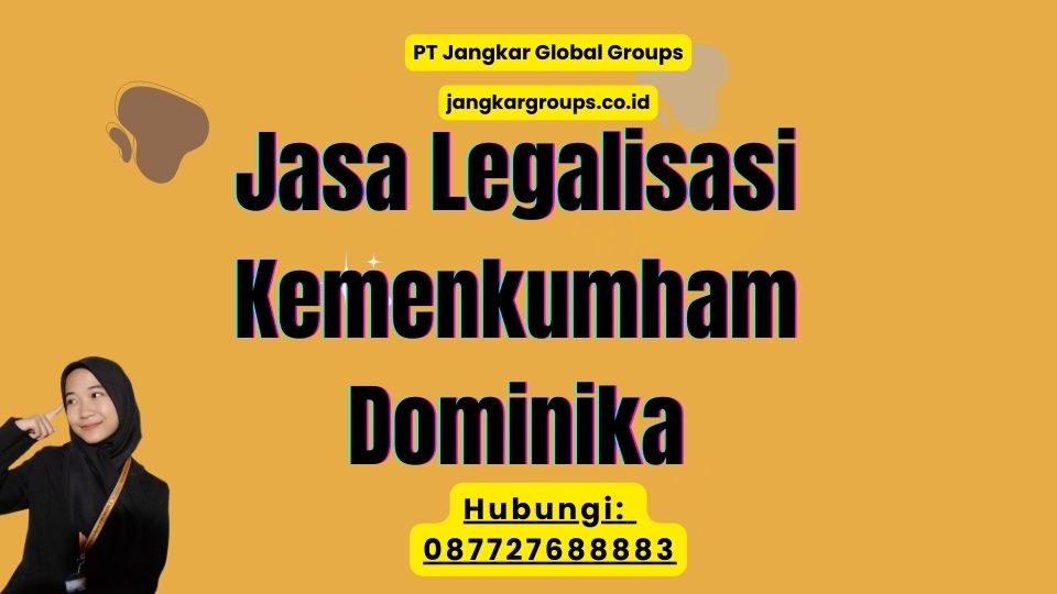 Jasa Legalisasi Kemenkumham Dominika
