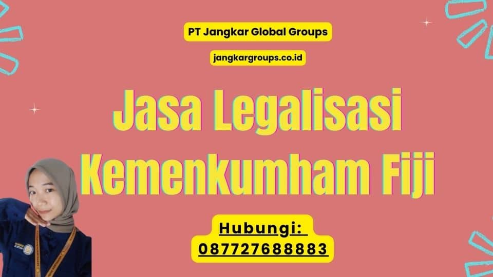 Jasa Legalisasi Kemenkumham Fiji