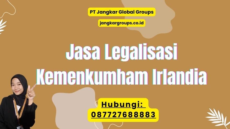 Jasa Legalisasi Kemenkumham Irlandia