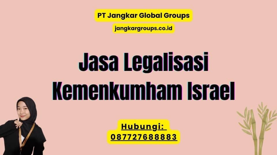 Jasa Legalisasi Kemenkumham Israel