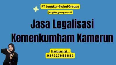 Jasa Legalisasi Kemenkumham Kamerun