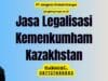 Jasa Legalisasi Kemenkumham Kazakhstan