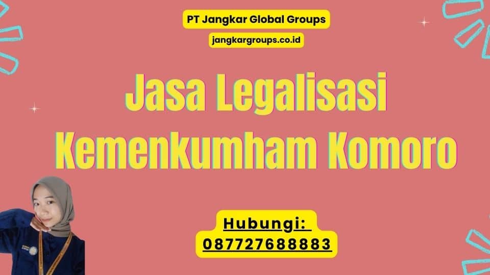 Jasa Legalisasi Kemenkumham Komoro