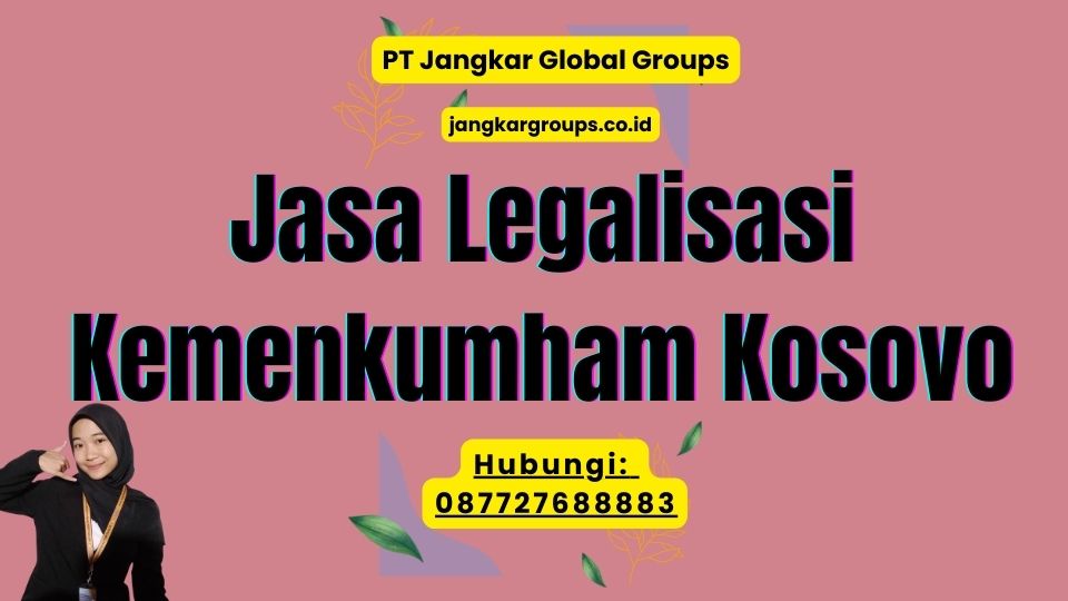 Jasa Legalisasi Kemenkumham Kosovo