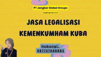 Jasa Legalisasi Kemenkumham Kuba
