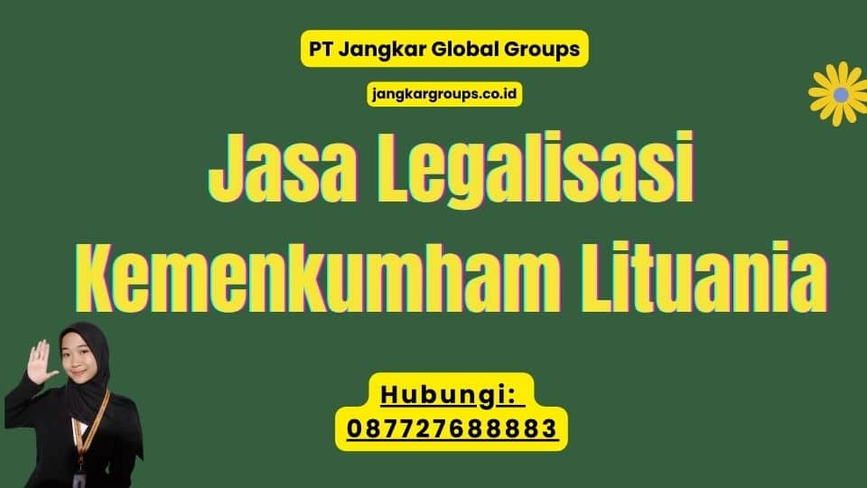 Jasa Legalisasi Kemenkumham Lituania