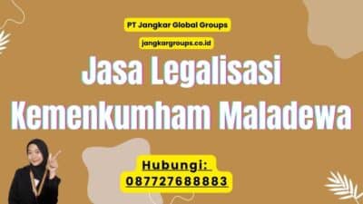 Jasa Legalisasi Kemenkumham Maladewa