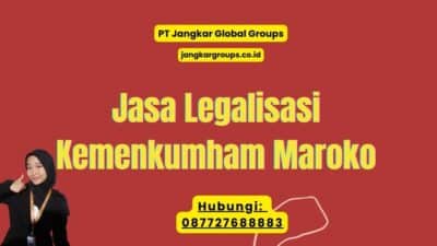 Jasa Legalisasi Kemenkumham Maroko