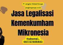 Jasa Legalisasi Kemenkumham Mikronesia