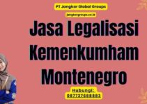 Jasa Legalisasi Kemenkumham Montenegro
