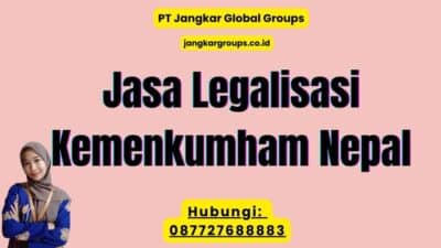 Jasa Legalisasi Kemenkumham Nepal