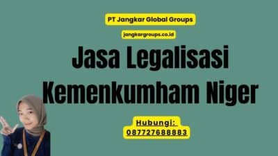 Jasa Legalisasi Kemenkumham Niger