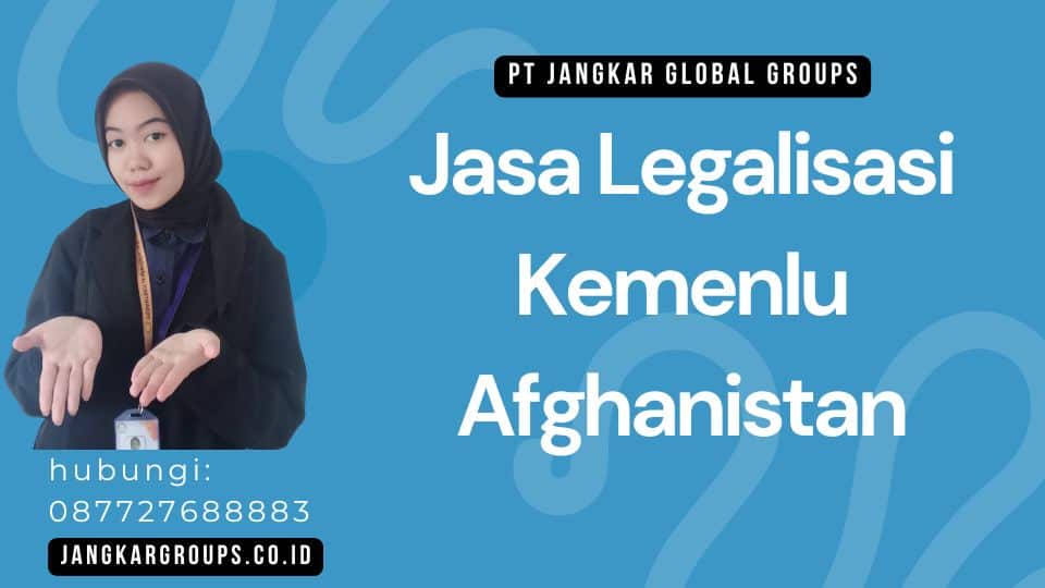 Jasa Legalisasi Kemenlu Afghanistan