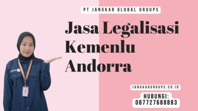 Jasa Legalisasi Kemenlu Andorra
