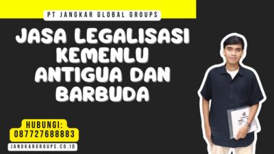 Jasa Legalisasi Kemenlu Antigua dan Barbuda