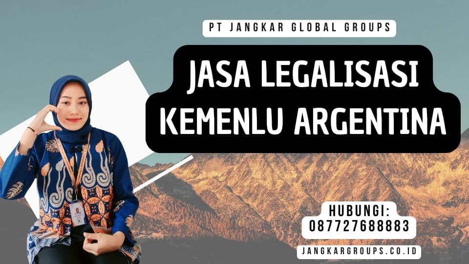 Jasa Legalisasi Kemenlu Argentina