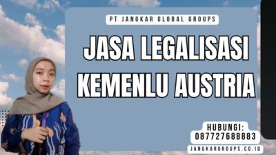 Jasa Legalisasi Kemenlu Austria