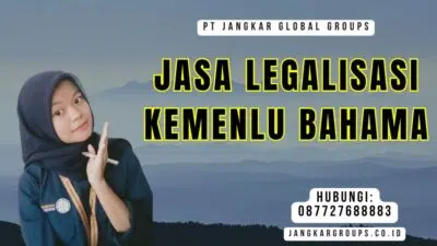 Jasa Legalisasi Kemenlu Bahama
