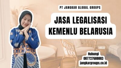 Jasa Legalisasi Kemenlu Belarusia