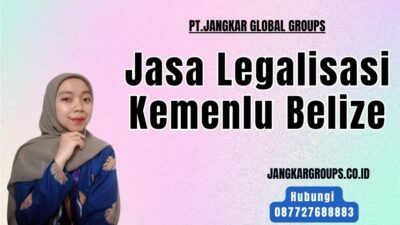 Jasa Legalisasi Kemenlu Belize