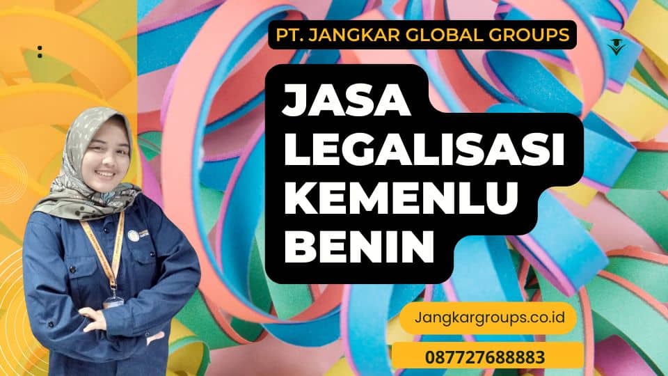Jasa Legalisasi Kemenlu Benin