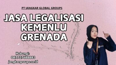 Jasa Legalisasi Kemenlu Grenada