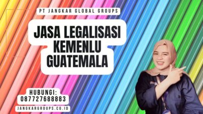Jasa Legalisasi Kemenlu Guatemala