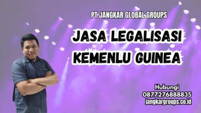 Jasa Legalisasi Kemenlu Guinea