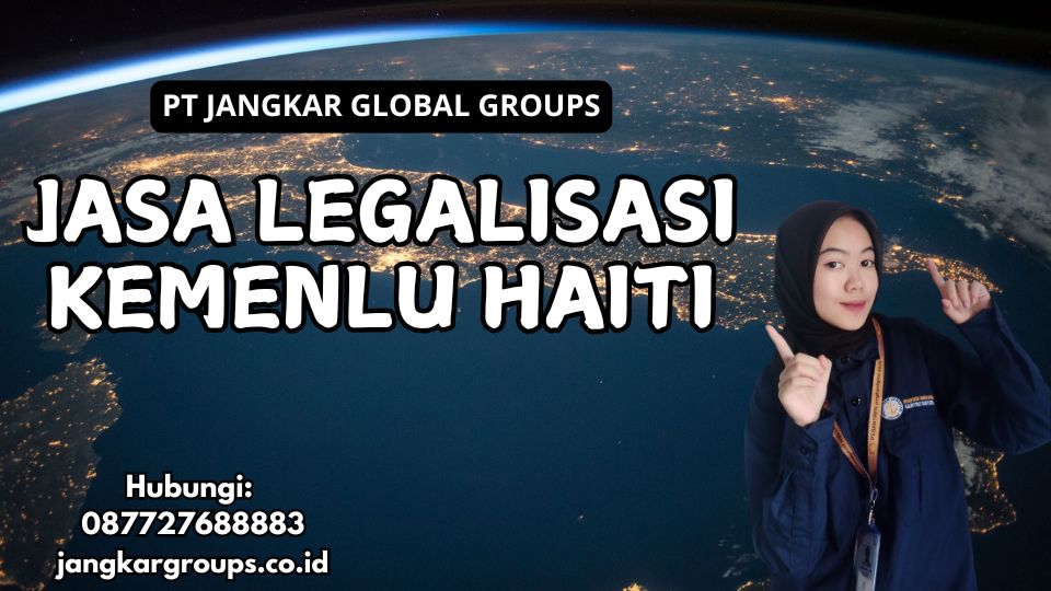 Jasa Legalisasi Kemenlu Haiti