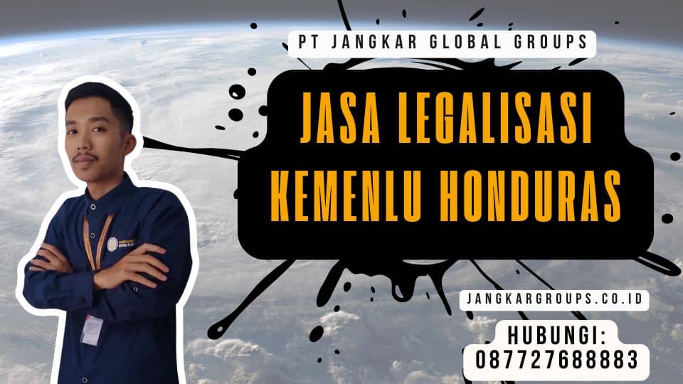 Jasa Legalisasi Kemenlu Honduras