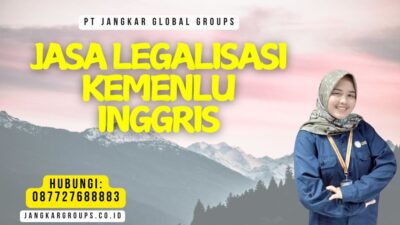 Jasa Legalisasi Kemenlu Inggris